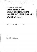 Workshop-on-contaminants-in-waters-of-the-Great-Barrier-Reef-proceedings-of-a-workshop-held-at-Griffith-University-Brisbane-Australia-26-May-1984.PDF.jpg