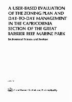 A-user-based-evaluation-of-the-zoning-plan-and-day-to-day-management-in-the-Capricornia-Section-of-the-Great-Barrier-Reef-Marine-Park.pdf.jpg